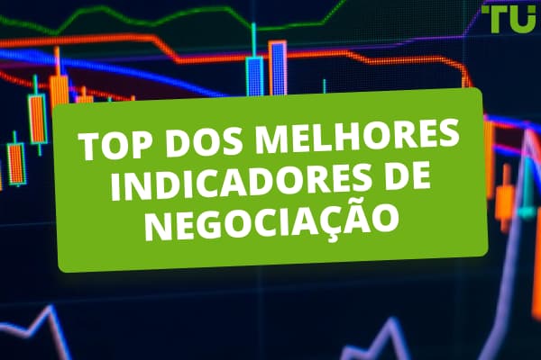 TOP-7 Melhores Indicadores Principais para Iniciantes 