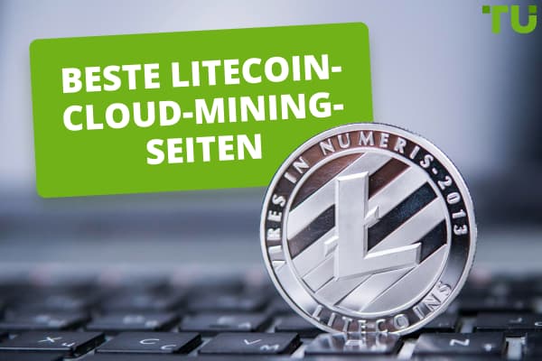 Die besten Litecoin (LTC) Mining-Seiten und -Dienste im Jahr 2024 