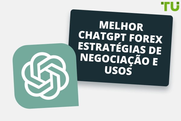 Como usar o ChatGPT na negociação do Forex 