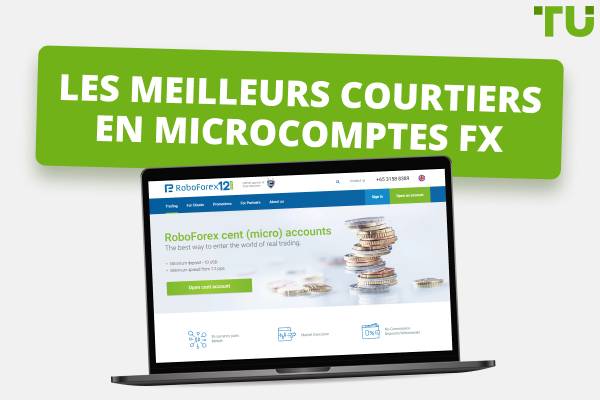 Comparaison des meilleurs courtiers Forex à microcompte (2026)