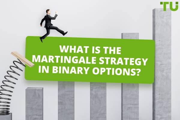 How Does The Martingale Strategy In Binary Options Work?
