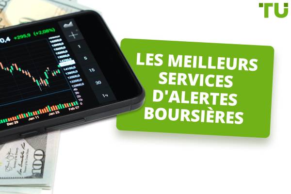 Les meilleurs services d'alerte boursière pour 2025