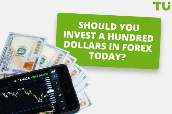 Should You Invest $100 in Forex Today?