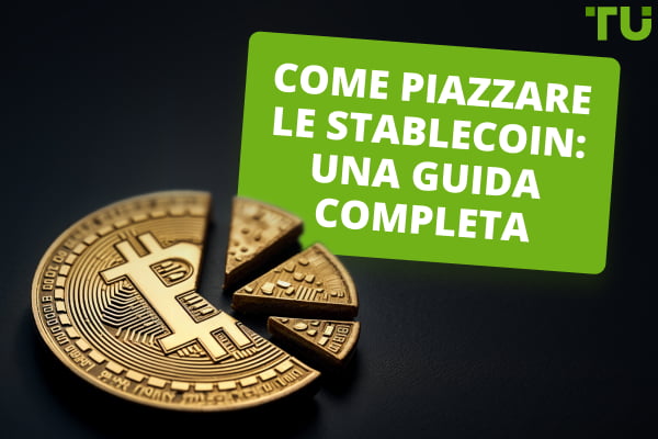 Come piazzare le Stablecoin: Una guida completa