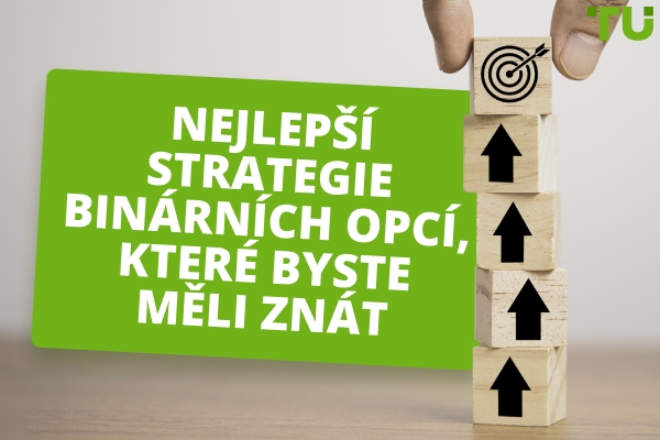 Nejlepší strategie binárních opcí, které byste měli znát