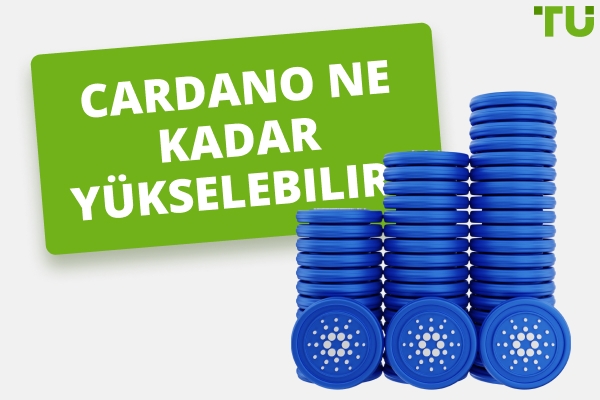 Cardano 10 $ veya 100 $'a Ulaşabilir mi? ADA Fiyat Potansiyeli