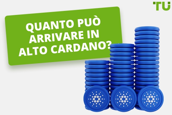 Cardano può raggiungere i 10 o i 100 dollari? ADA Prezzo potenziale