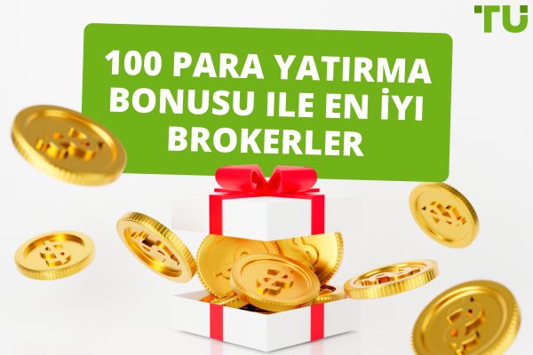 100'teki En İyi Forex% 2025 Para Yatırma Bonusları
