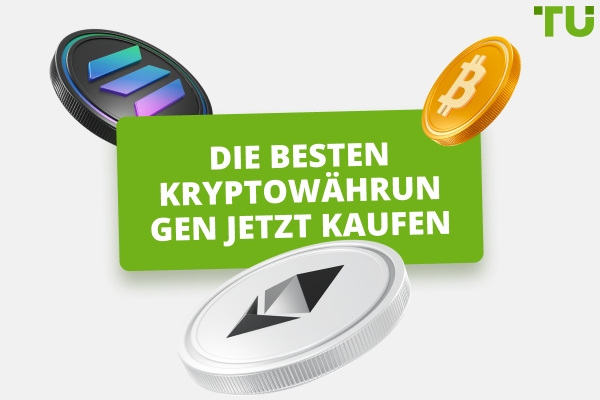 Welche Kryptowährungen sollte man heute kaufen? Top 10 Münzen