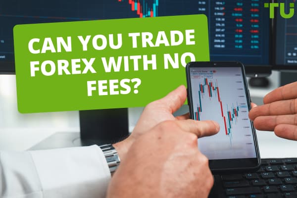 The Truth About Forex Trading With No Fees