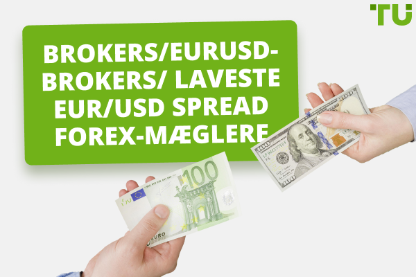 Laveste EUR/USD Spread Forex-mæglere