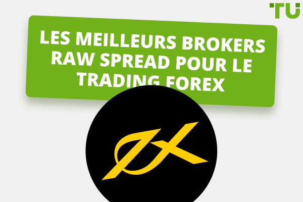 Les 10 meilleurs brokers Raw Spread pour le trading Forex en 2024
