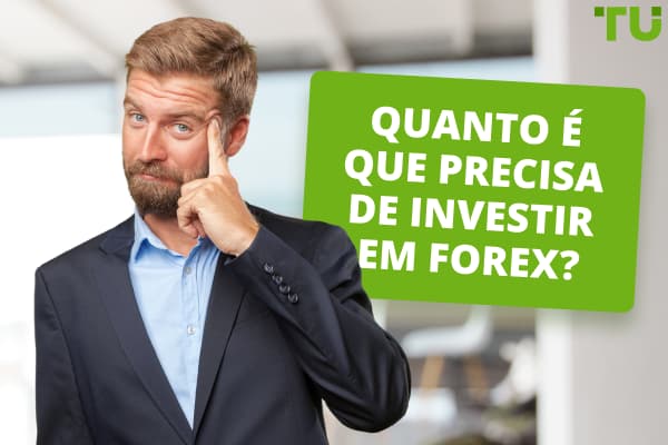 Qual é o melhor montante para investir em Forex?