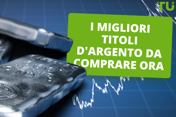 I migliori titoli d'argento da comprare ora