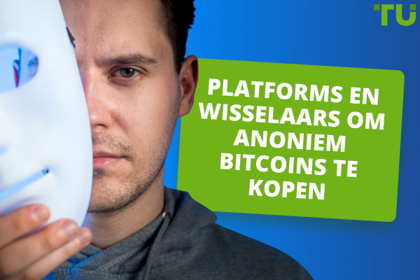 Platforms en wisselaars om anoniem Bitcoins te kopen