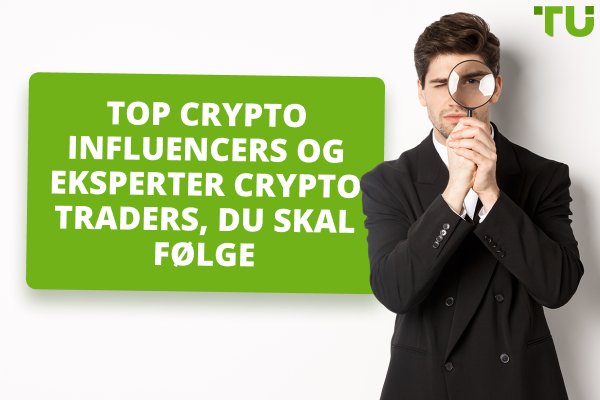 Top Crypto Influencers og eksperter Crypto Traders, du skal følge i 2024