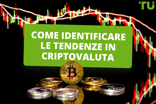 Come identificare le tendenze nel trading di criptovalute