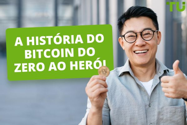 A história do Bitcoin do zero ao herói 