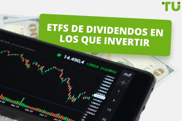 Los 7 ETFs de altos dividendos en los que invertir a largo plazo