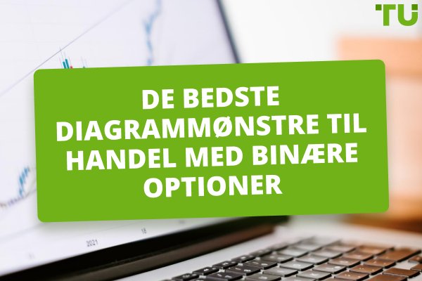 Hvad er de bedste diagrammønstre til binær handel?