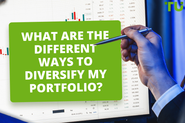 What Are The Different Ways To Diversify My Portfolio?