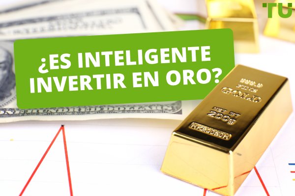 ¿Es inteligente invertir en oro?