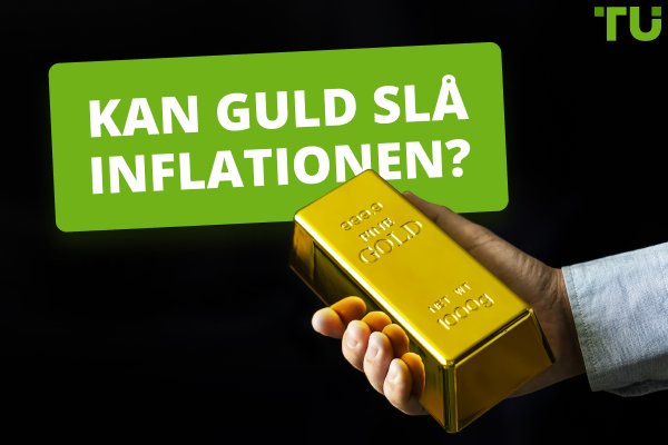 Beskytter guld mod inflation?