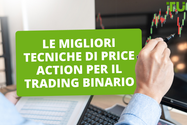 Come si usa l'azione dei prezzi per fare trading con le opzioni binarie?
