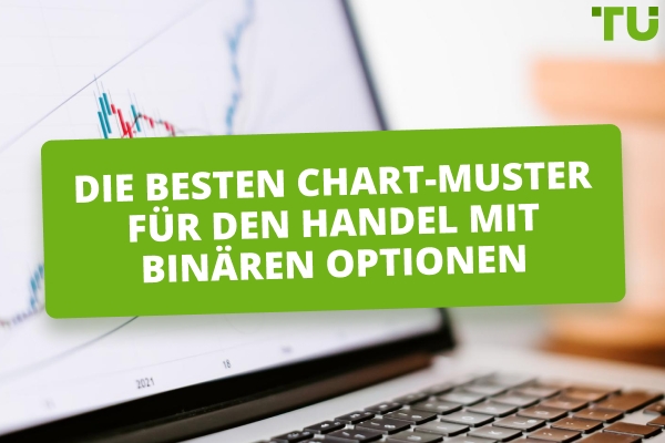 Was sind die besten Chartmuster für den Binärhandel?