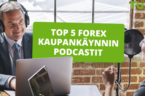 Top 5 Forex Trading Podcastit