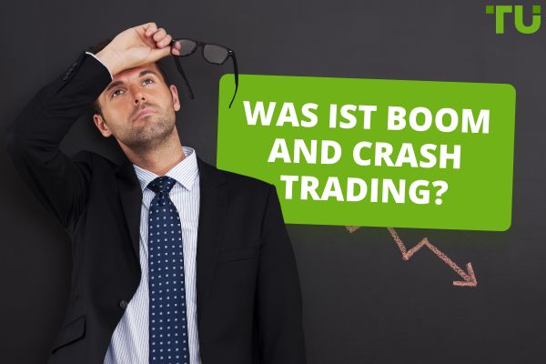 Was ist Boom and Crash Trading?