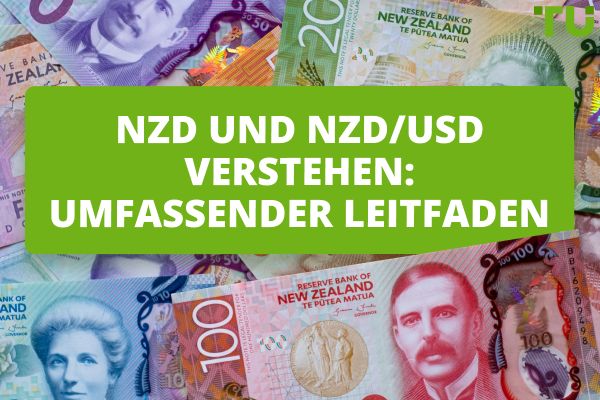 NZD und NZD/USD verstehen: Umfassender Leitfaden