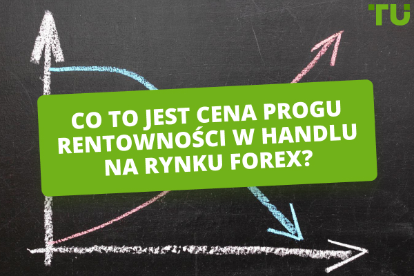 Co oznacza próg rentowności w tradingu?