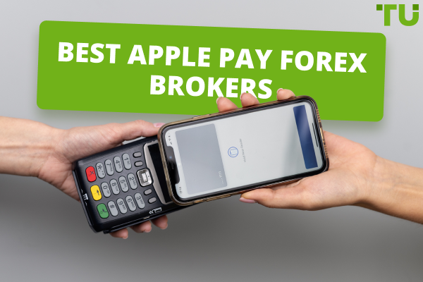Best Forex Brokers That Accept Apple Pay