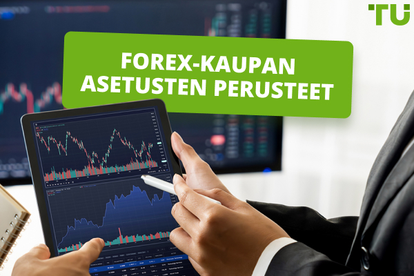 Mitä ovat Forex Trade Setups?