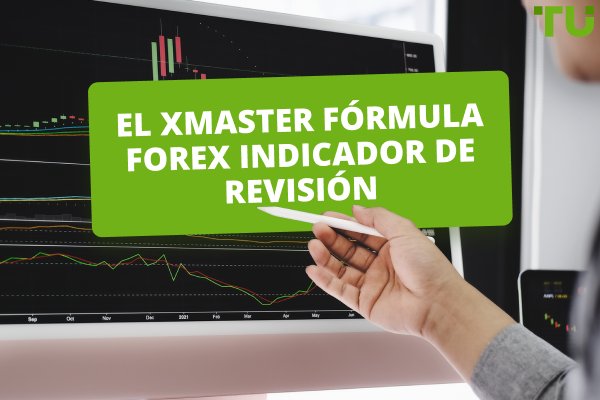 El Xmaster Fórmula Indicador: Revisión, Señales, Pros y Contras