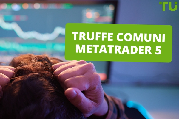 Truffe comuni su Metatrader 5