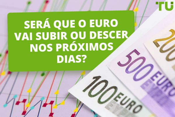 Será que o EUR vai subir ou descer nos próximos dias?