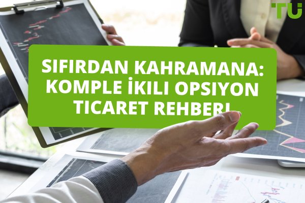 İkili Opsiyon Ticareti Performans Analizinde Uzmanlaşma