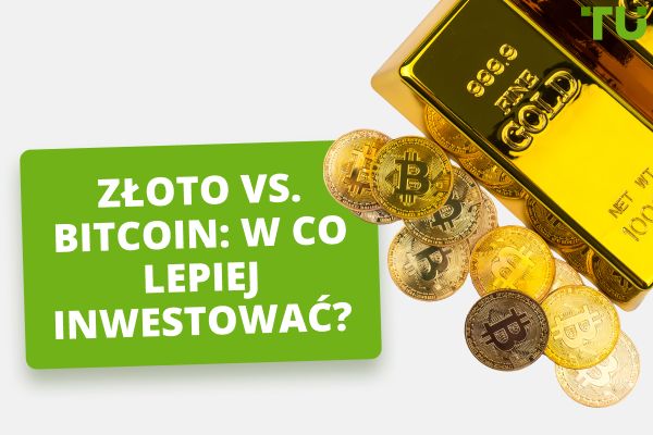  Złoto vs. Bitcoin: w co lepiej inwestować?