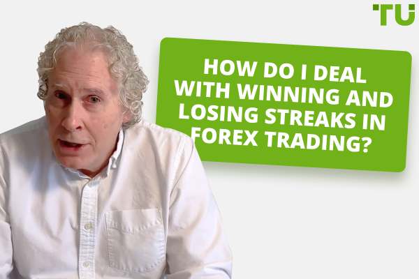 Trading Forex: How to deal with winning and losing streaks?