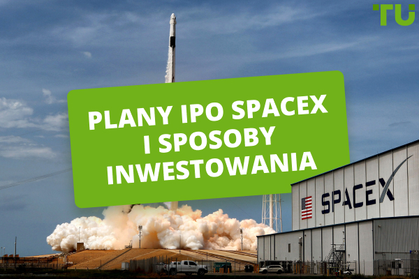 Plany IPO SpaceX i sposoby inwestowania
