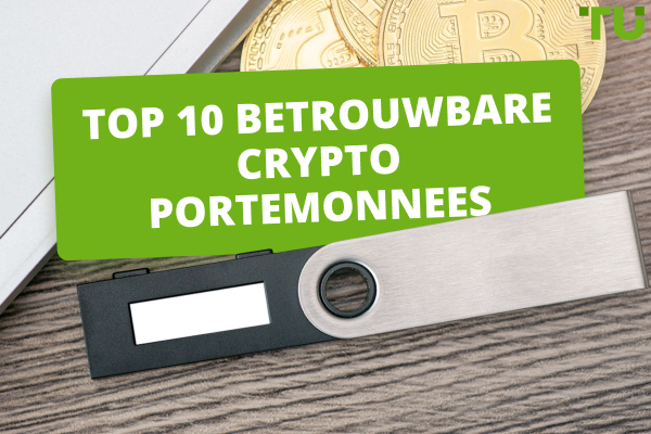 Top 10 Betrouwbare Crypto Portemonnees In 2024