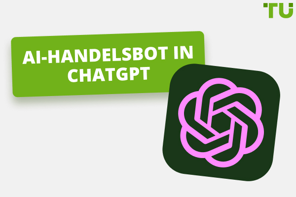 Hoe maak je een ChatGPT Trading Bot | Gratis AI Bot-gids