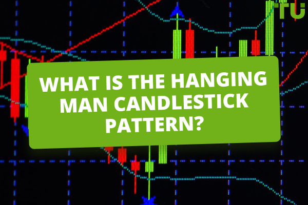 What Is The Hanging Man Candlestick Pattern?