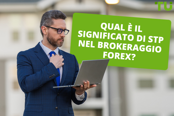 Qual è il significato di STP nel brokeraggio Forex?