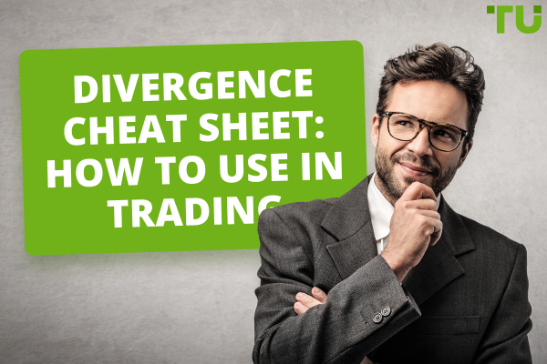 Divergence Cheat Sheet: How To Use In Trading