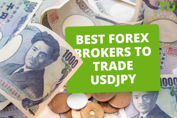 Best Forex Brokers To Trade USDJPY With Tight Spreads