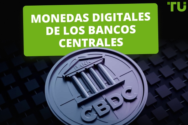 Monedas digitales de bancos centrales (CBDCs): Guía completa