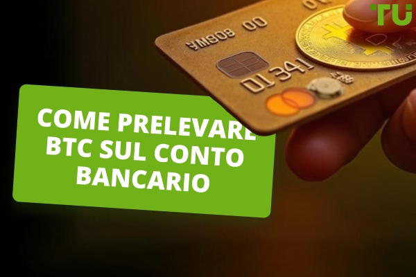 Come prelevare Bitcoin sul conto bancario: Una guida rapida